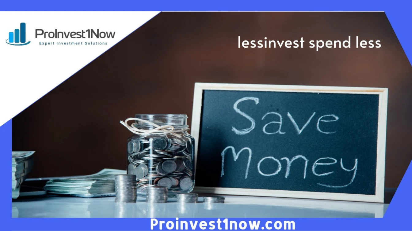 lessinvest spend less